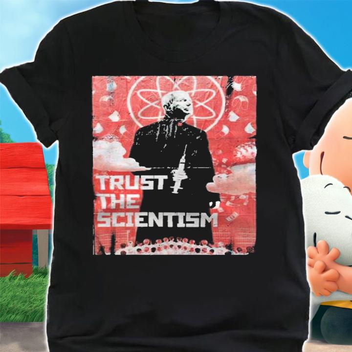 Anthony S. Fauci trust the scientism art poster T-shirt t-shirt shirt