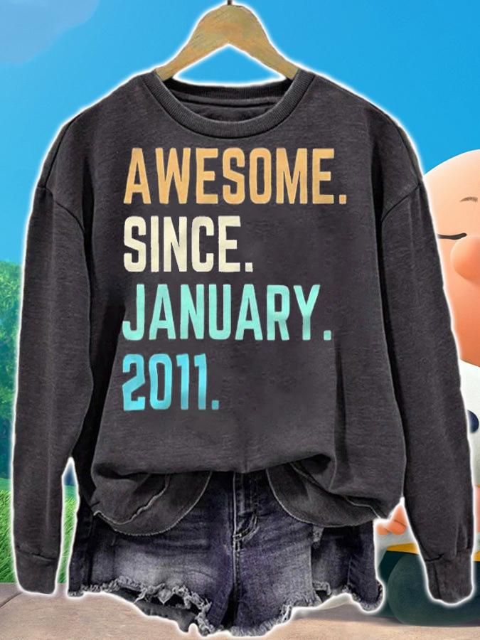 Awesome since January 2011 T-shirt t-shirt sweatshirt