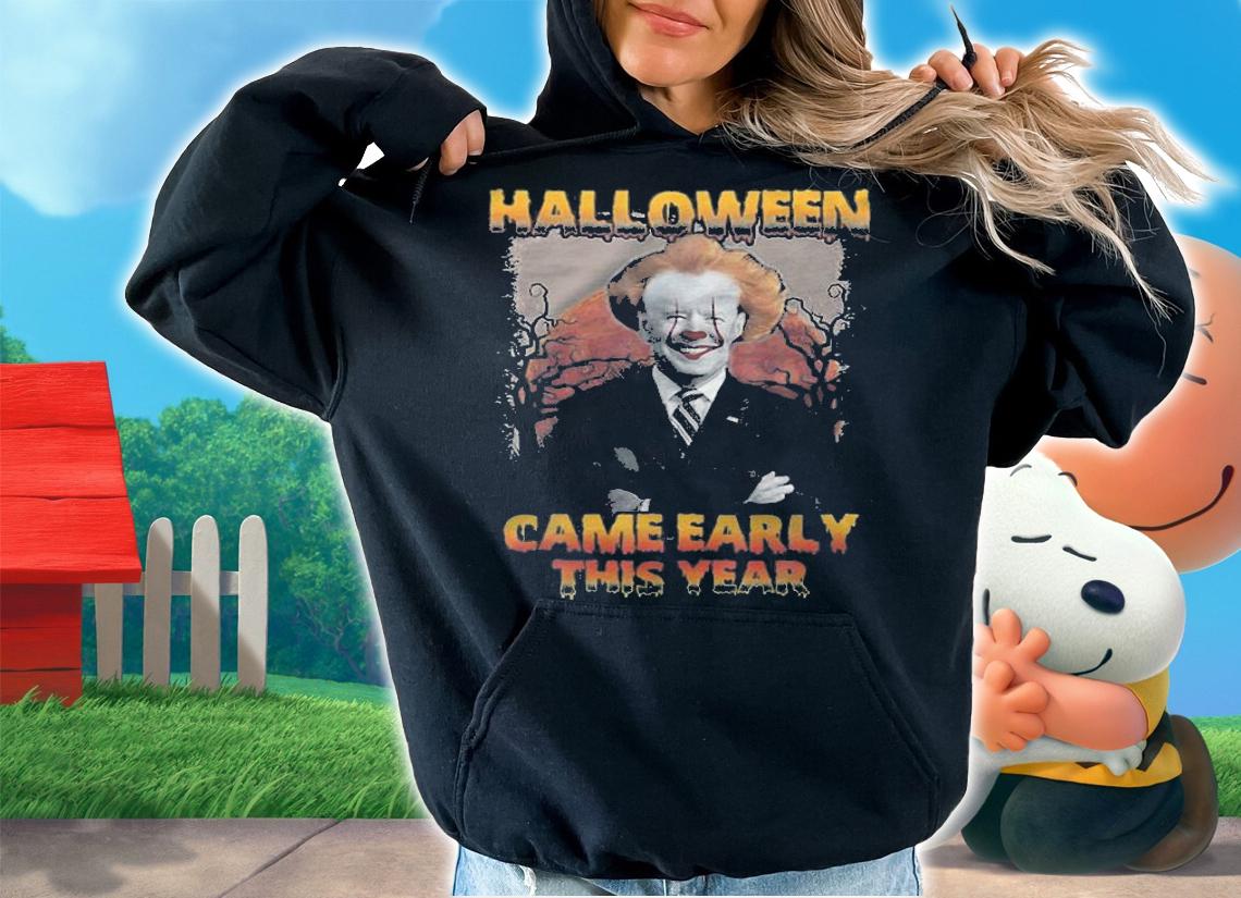 Biden Halloween Came Early This Year Funny - Biden T-Shirt t-shirt hoodie