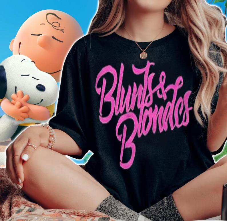 Blunts and Blondes T-shirt t-shirt