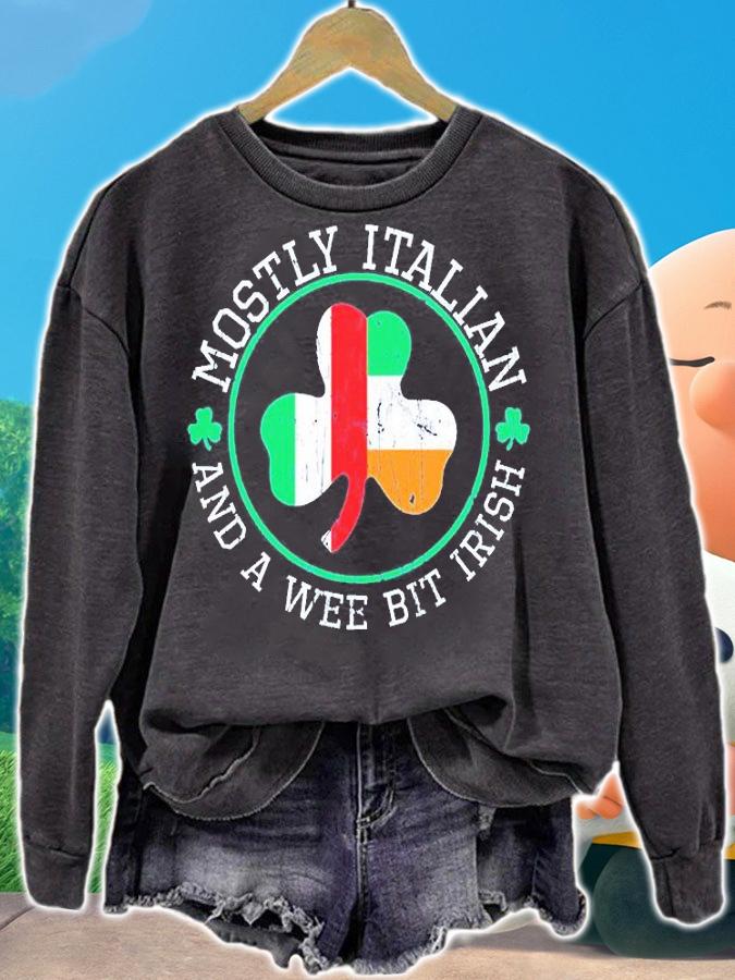 Mostly Italian And A Wee Bit Irish St Patrick's Day T-Shirt t-shirt