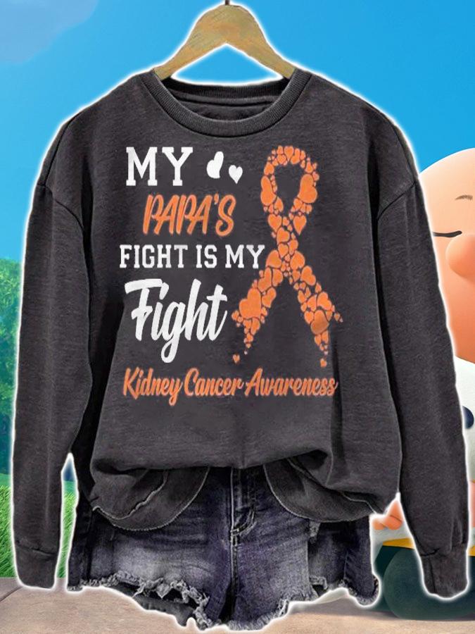 My Papas Fight Is My Fight Kidney Cancer Awareness T-shirt t-shirt sweatshirt