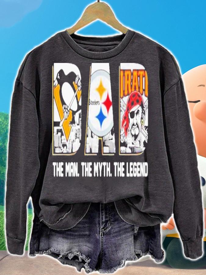 Pittsburgh Penguins Pittsburgh Steelers Pittsburgh Pirates The Man The Myth The Legend Shirt t-shirt sweatshirt