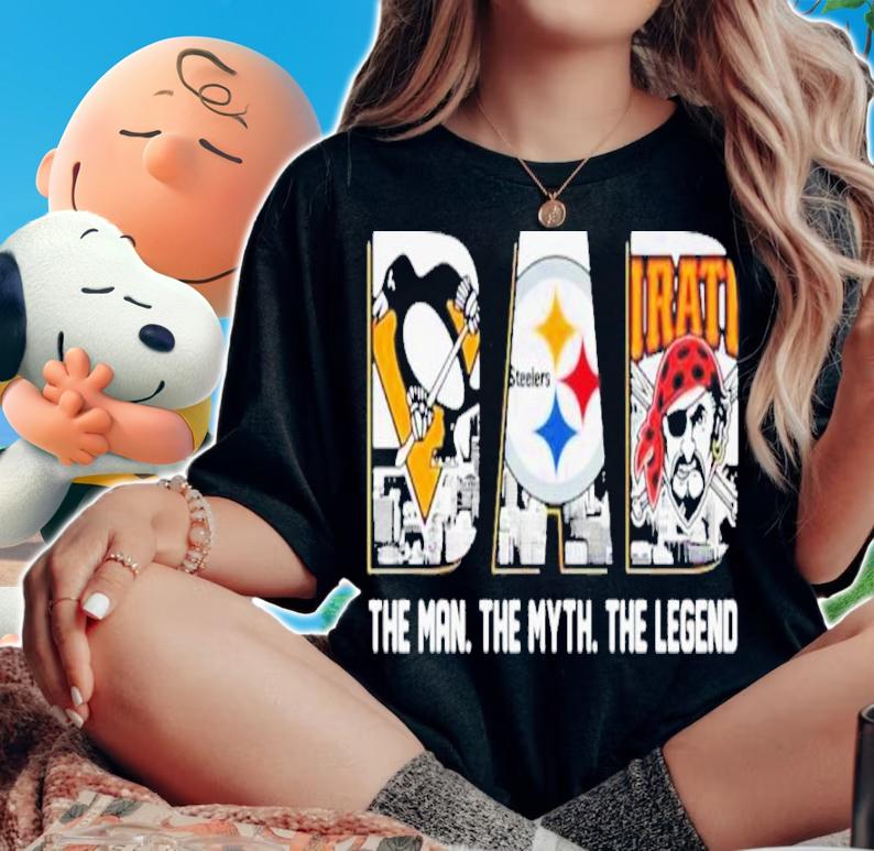 Pittsburgh Penguins Pittsburgh Steelers Pittsburgh Pirates The Man The Myth The Legend Shirt t-shirt woman shirt
