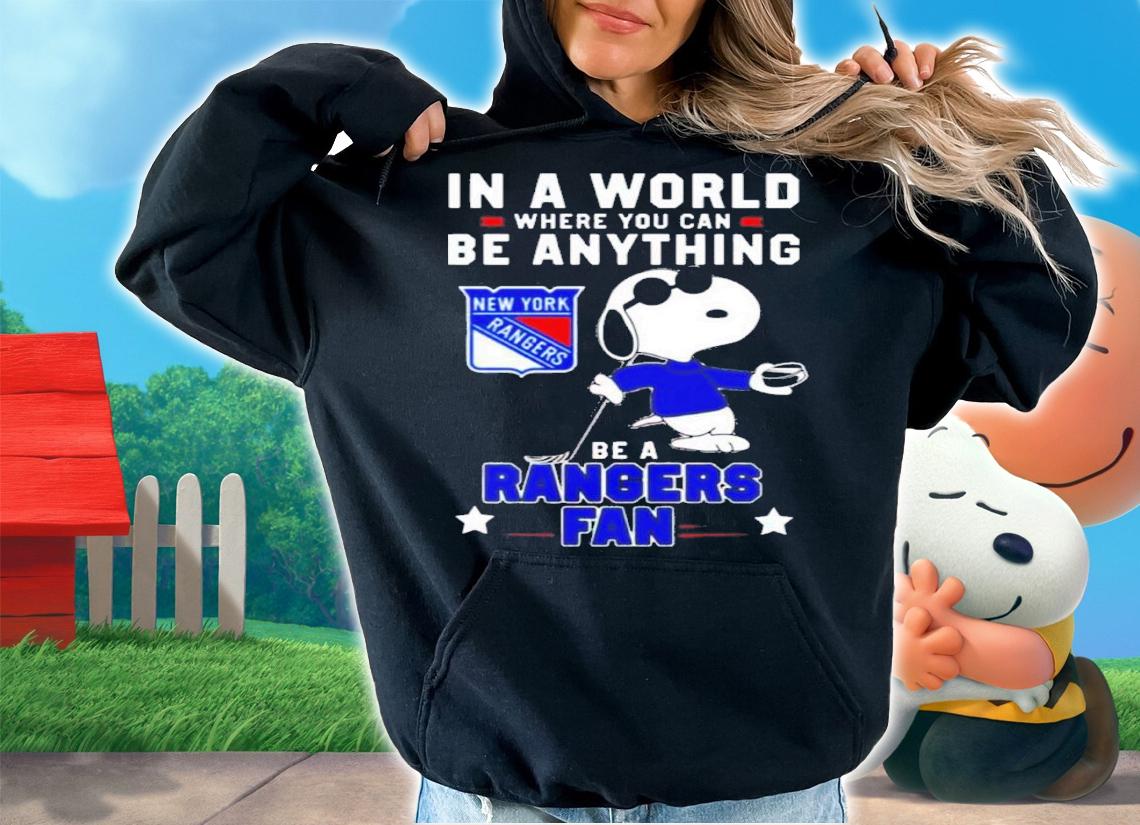 Snoopy In A World Where You Can Be Anything Be A New York Rangers Shirt t-shirt
