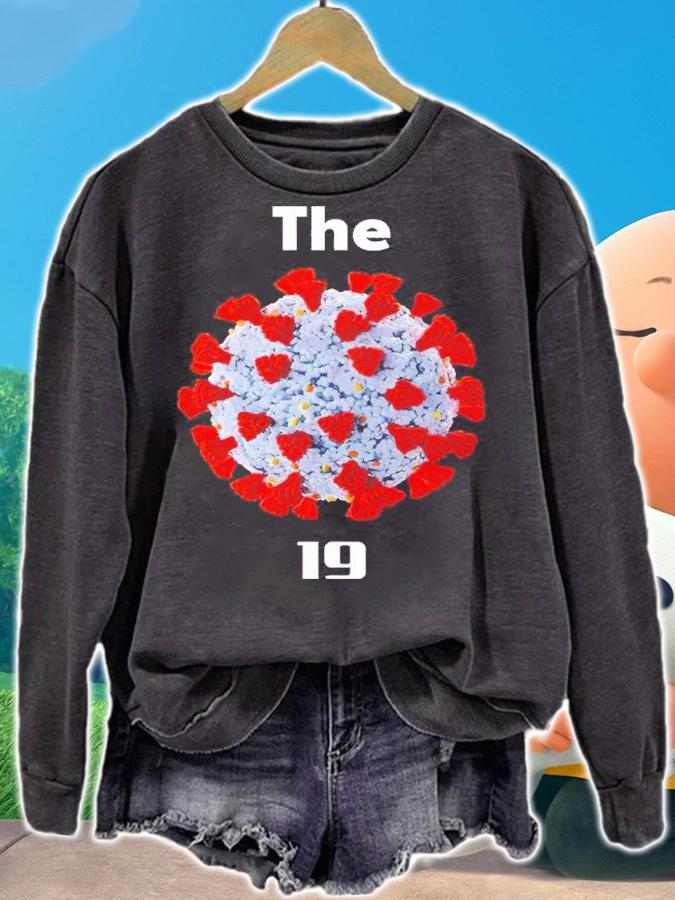 The Covid 19 Shirt t-shirt sweatshirt