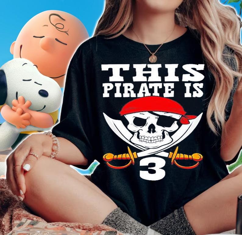This Pirate Is 3 Pirate Hemed 3rd Birthday Party Boy T-Shirt t-shirt woman shirt