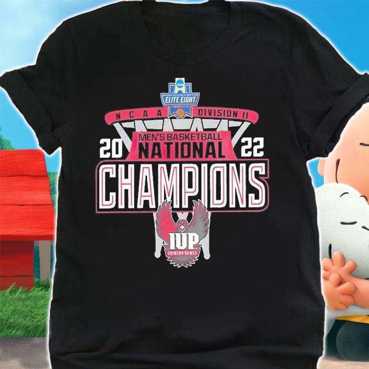 IUP Crimson Hawks 2022 Division II Men's Basketball Champions T-Shirt t-shirt