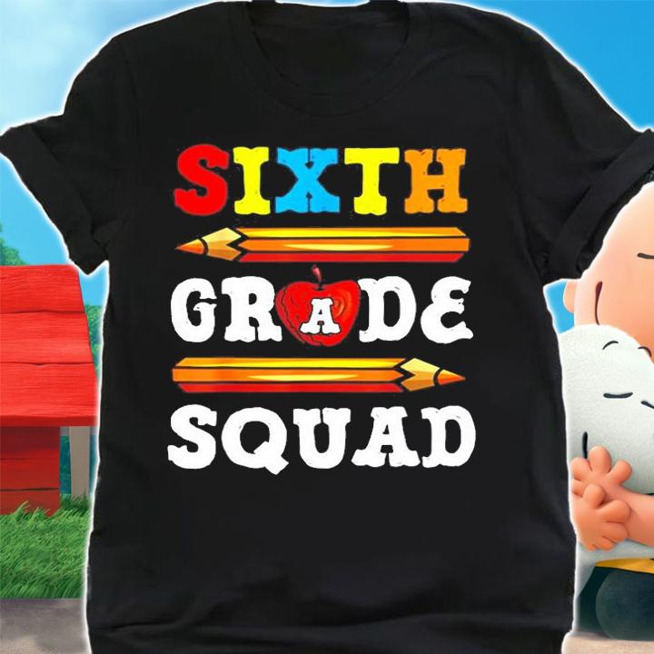 Sixth Grade Squad Back To School 6th Grade Teacher T-Shirt t-shirt shirt