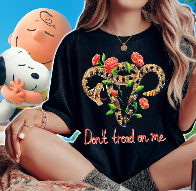 Dont Tread On Me Pro Roe V Wade T-Shirt t-shirt woman shirt