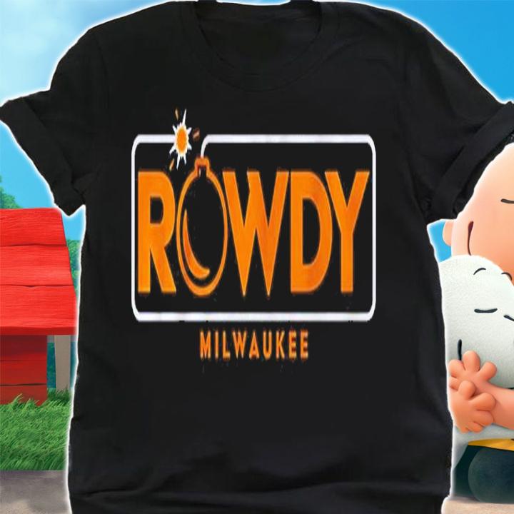Rowdy Tellez Rowdy Bomb Shirt, sweater hoodie t-shirt shirt