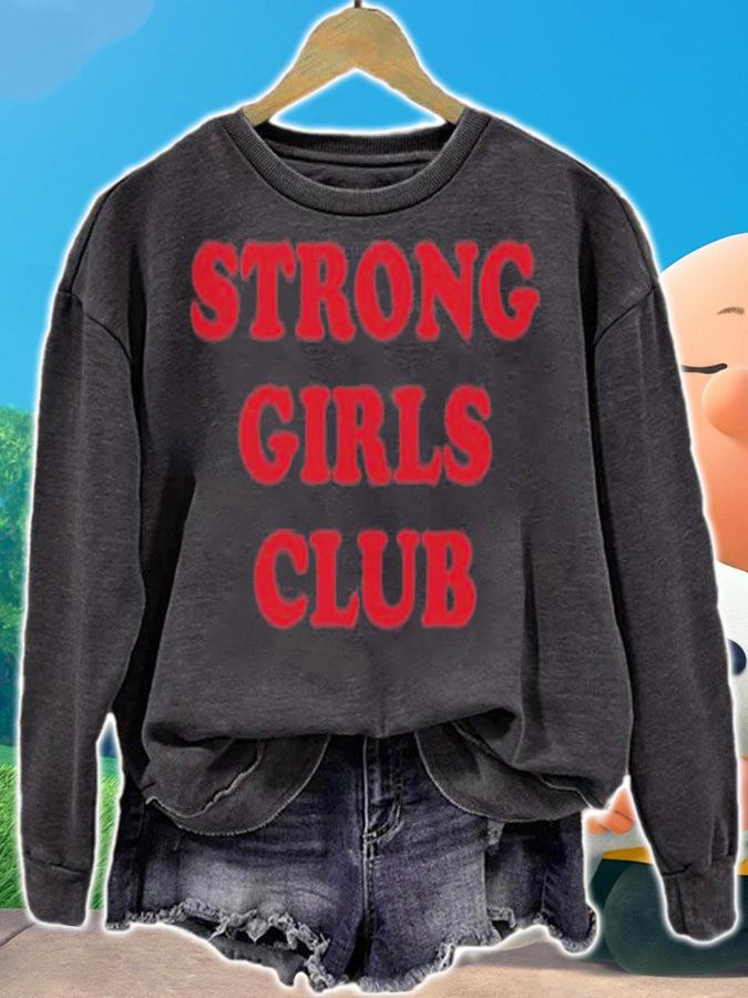 Strong Girls Club T-Shirt t-shirt sweatshirt