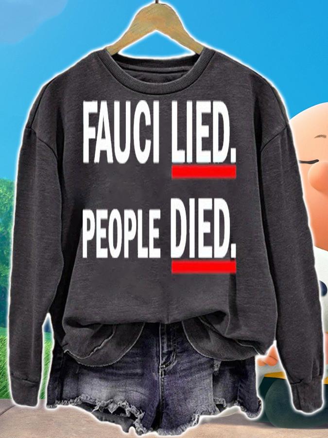 Weare Change Store Liberty Media Fauci Lied People Died Shirt t-shirt sweatshirt
