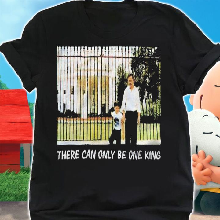 Pablo Escobar there can only be one king T-shirt t-shirt