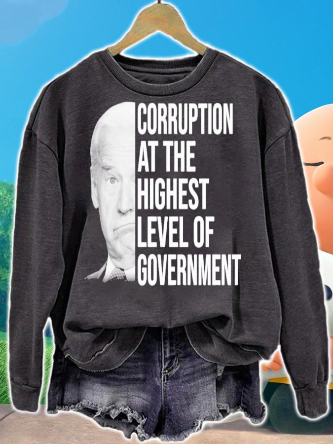 Joe Biden Corruption At The Highest Level Of Government Shirt t-shirt sweatshirt