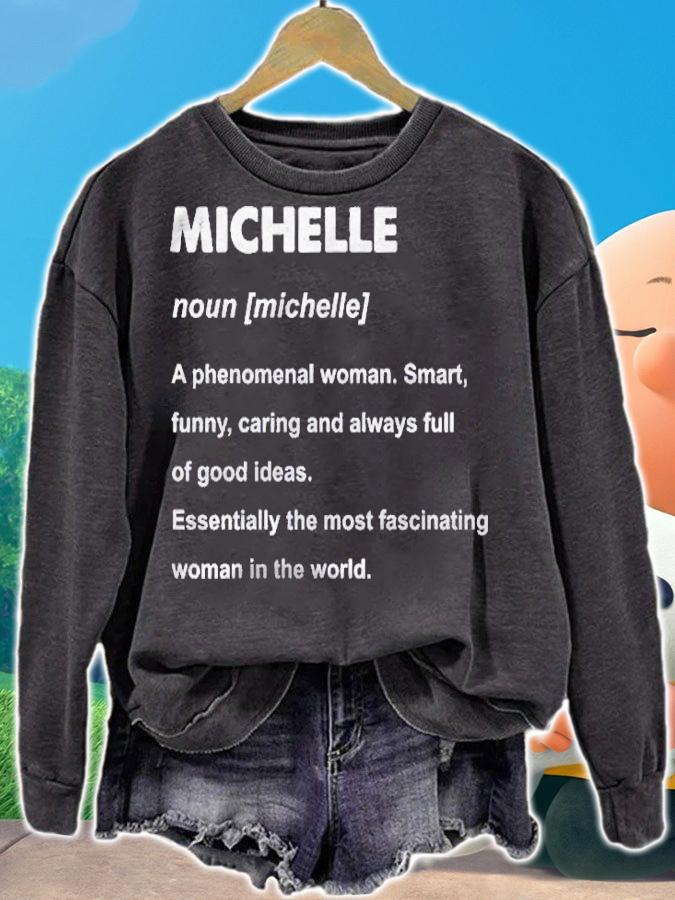 Michelle Female Name A Phenomenal Woman Shirt t-shirt