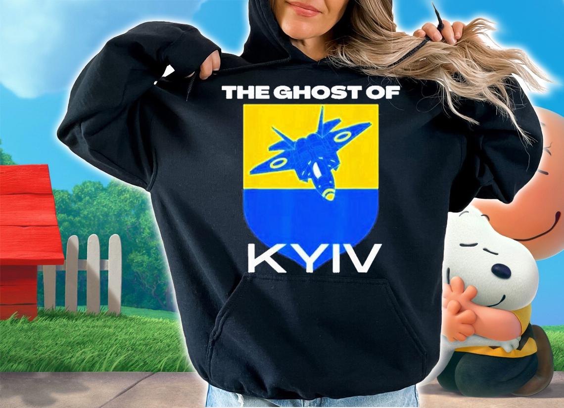 The Ghost Of Kyiv Fighter Pilot T-Shirt t-shirt hoodie