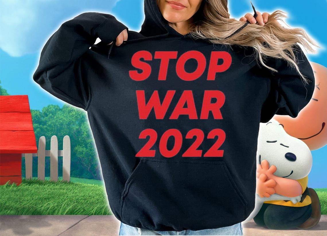 Stop War 2022 Support Ukraine T-Shirt t-shirt