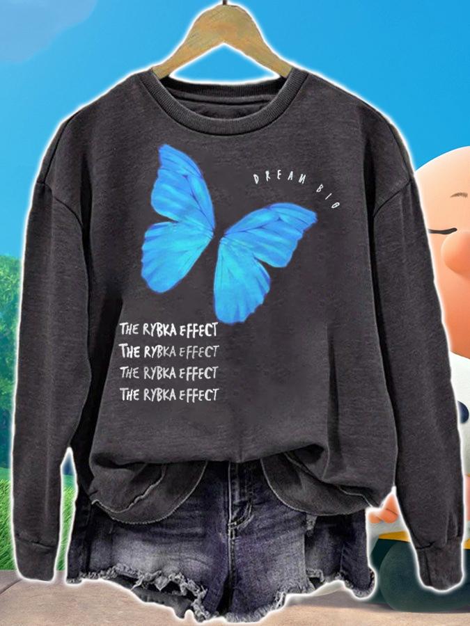 Dream big the Rybka Effect butterfly T-shirt sweatshirt