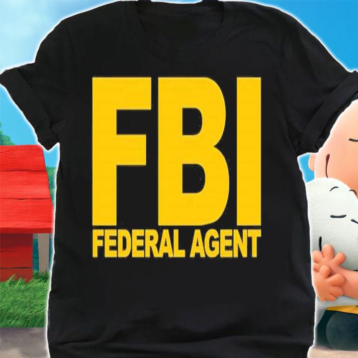 Fbi Federal Agent T-Shirt shirt