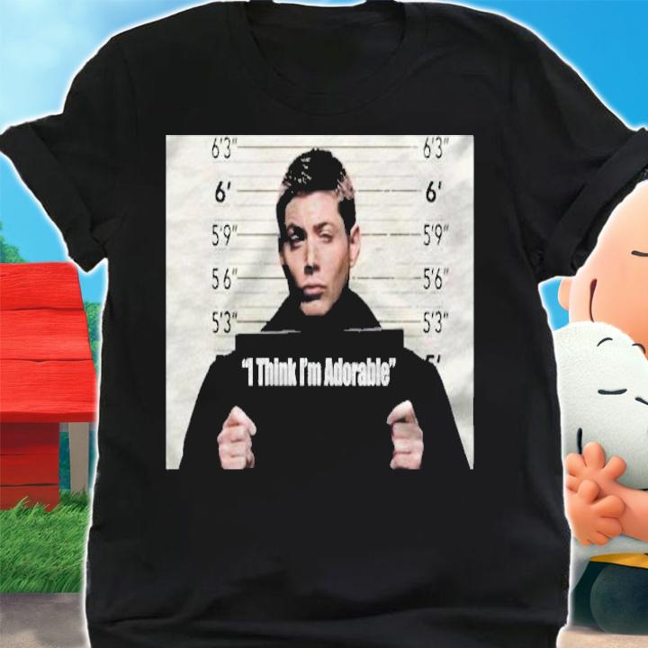 I Think Im Adorable American TV series Shirt shirt