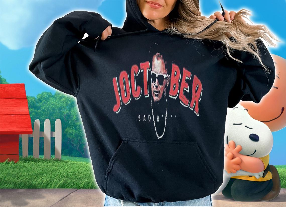 Joc Pederson Atlanta Braves Joctober bad bitch T-shirt hoodie