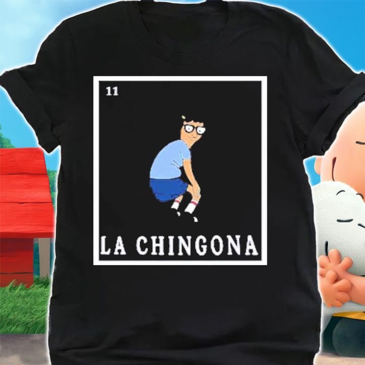 Official La Chingona Loteria Shirt shirt