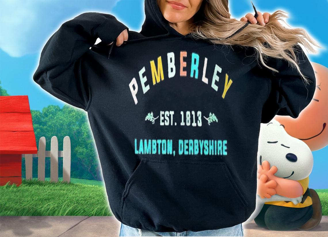 Pemberley est 1813 Lambton Derbyshire T-shirt