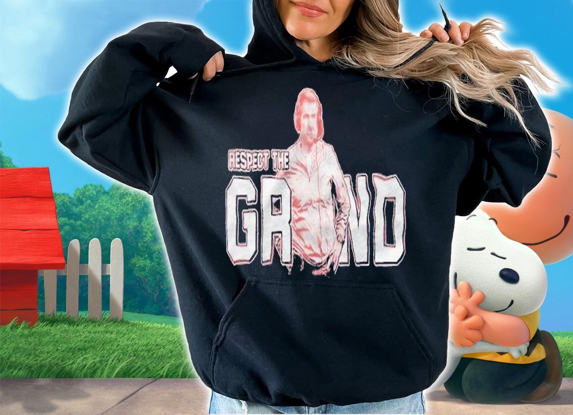 Respect The Grind Shirt hoodie