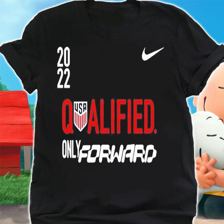 Usmnt Qualified Only Forward World Cup Qatar 2022 T-Shirt