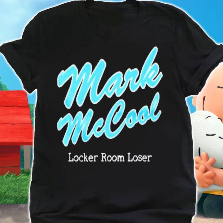 Mark McCool Locker Room Loser Shirt shirt