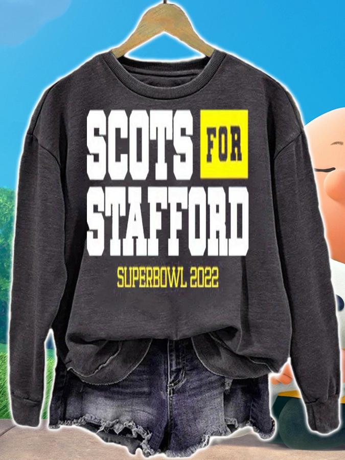 Scots For Stafford Super Bowl 2022 Shirt sweatshirt
