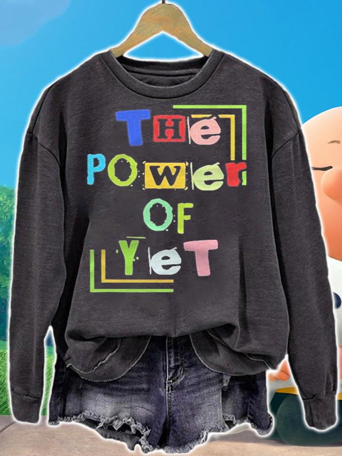 The Power Of Yet Any Teachers Shirt