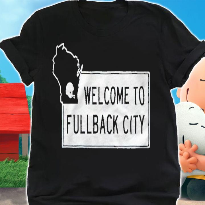 Welcome to Fullback City football T-shirt shirt