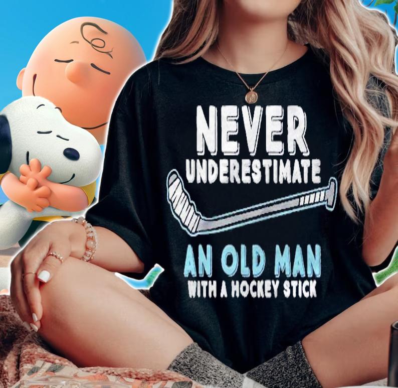 Hockey Grandpa Never Underestimate An Old Man With A Stick Pullover Shirt woman shirt