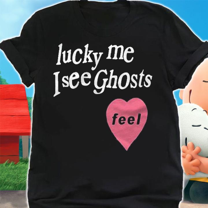 Lucky Me I See Ghosts Pullover Shirt shirt