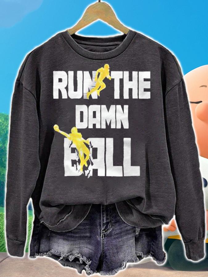 Run the Damn ball American football T-shirt