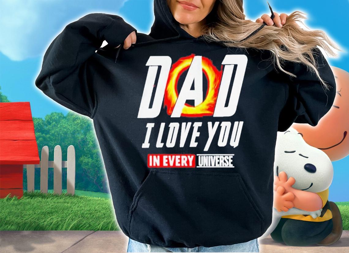 Doctor Strange Dad I love you in every universe shirt