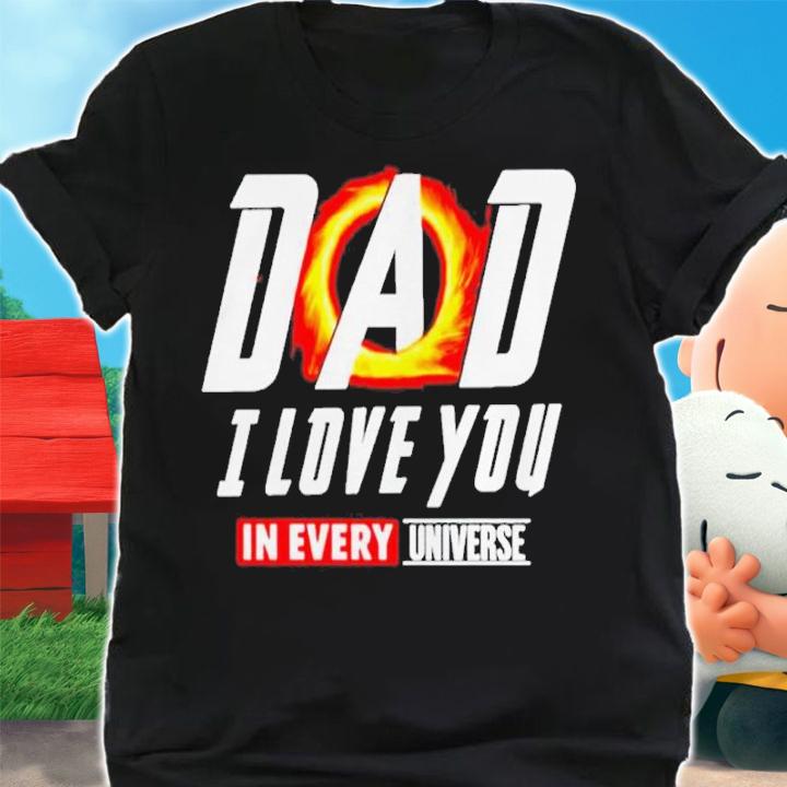 Doctor Strange Dad I love you in every universe shirt