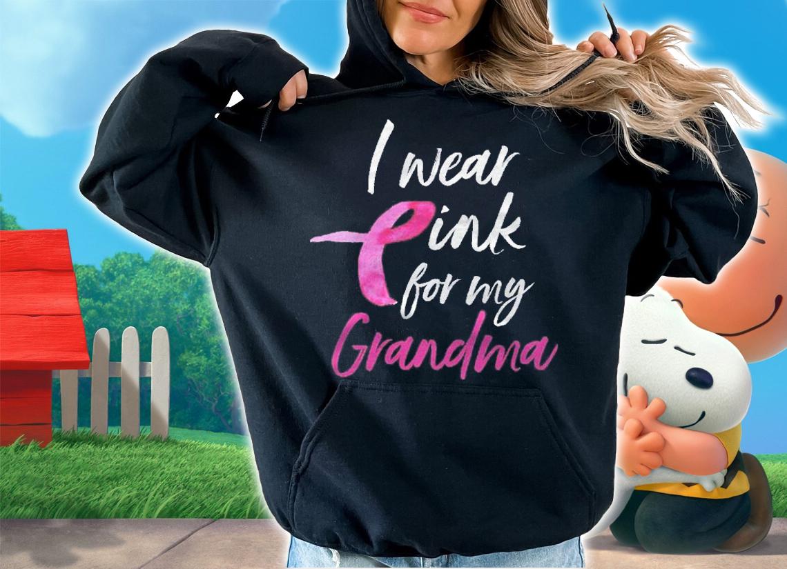 I Wear Pink For My Grandma Breast Cancer Shirt hoodie