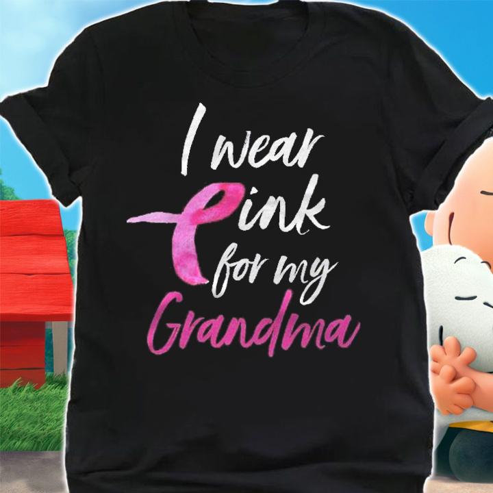 I Wear Pink For My Grandma Breast Cancer Shirt shirt