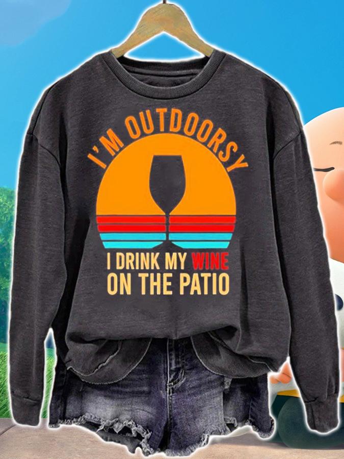 Im Outdoorsy I Drink My Wine On The Patio Funny Wine T-Shirt