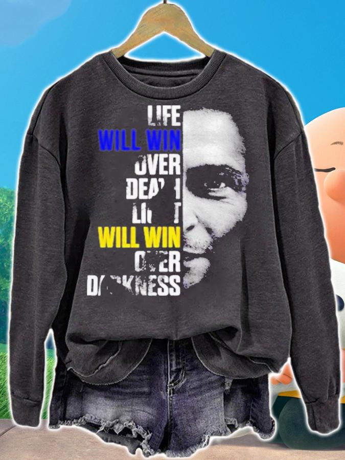 Volodymyr Zelenskyy Ukraine Life Will Win Over Death Light Will Win Shirt sweatshirt