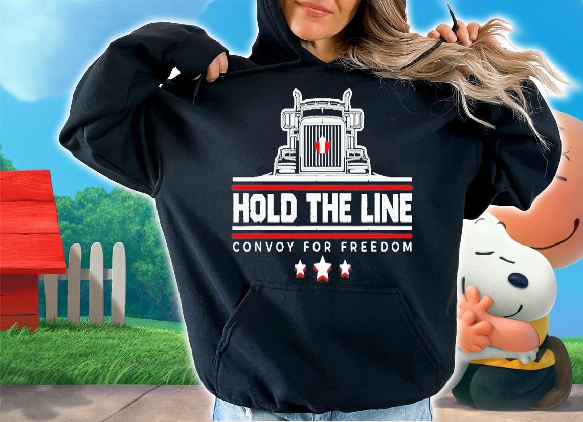 Canadian Flag Hold The Line Freedom Convoy 2022 Truck Driver T-Shirt