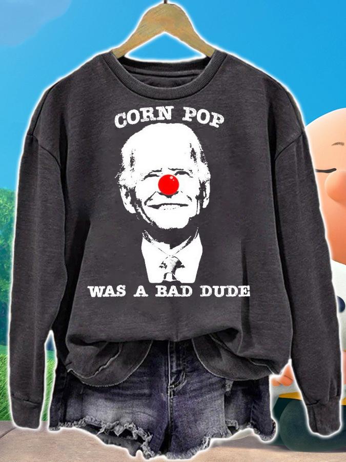 Corn Pop Was A Bad Dude Anti Biden Funny T-Shirt