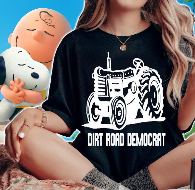 Dirt Road Democrat T-Shirt woman shirt