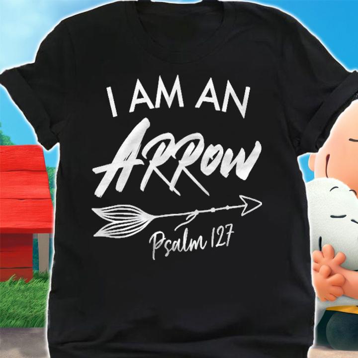 I Am An Arrow Psalm 127 Christian Stylish T-shirt