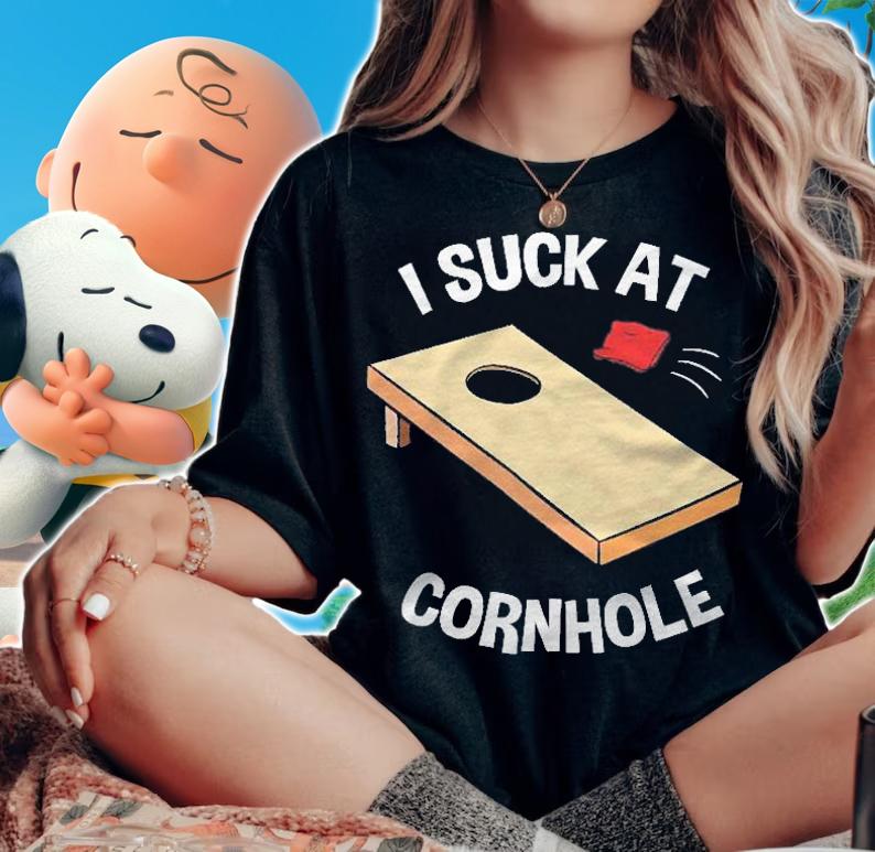 I Suck At Cornhole Dummy Boards Sport Players Lawn Champs Shirt woman shirt