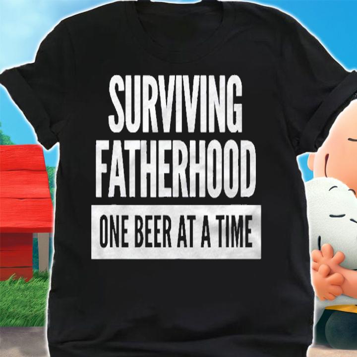 Mens Surviving Fatherhood One Beer At A Time Shirt