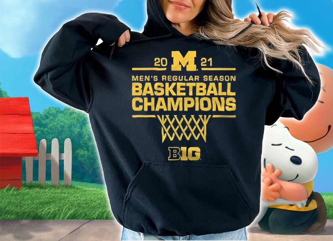 Michigan Wolverines 2021 Men's Regular Season Basketball Champions Big Ten T-shirt hoodie